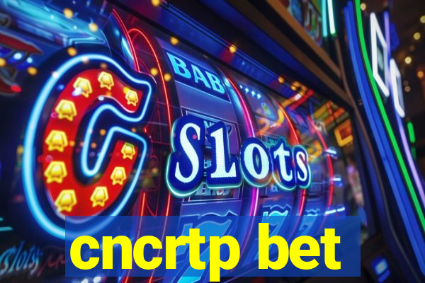cncrtp bet